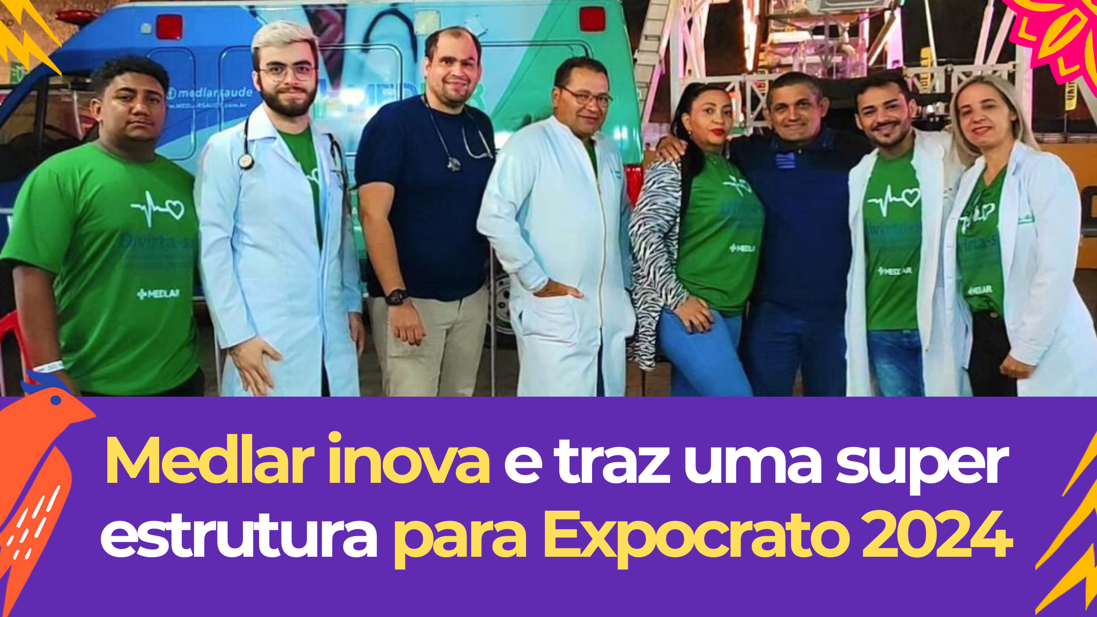 Medlar inova e traz uma super estrutura para a Expocrato 2024